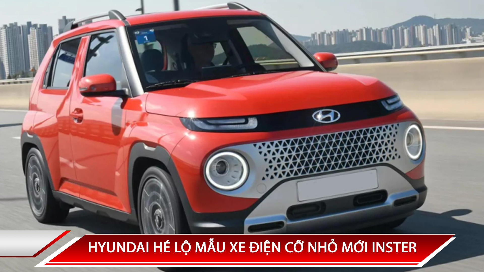 HYUNDAI HÉ LỘ MẪU XE ĐIỆN CỠ NHỎ MỚI INSTER